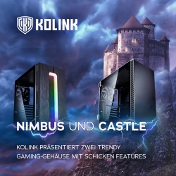 Nimbus und Castle: Kolink präsentiert zwei trendy Gaming-Gehäuse mit schicken&hellip;